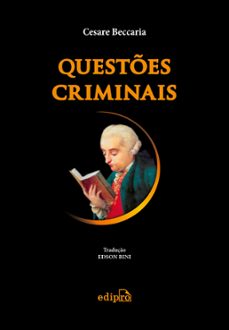 questes criminais (ebook)-cesare bonesana (o marquês de beccaria)-9786556600901