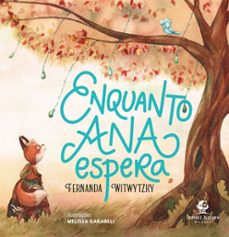 enquanto ana espera (ebook)-fernanda witwytzky-9786556896601