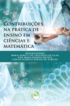 contribuiçes na pratica de ensino em ciencias e matematica (ebook)-maria goretti de vasconcelos silva-9786558687801