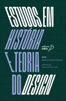 estudos em historia e teoria do design (ebook)-moema david oliveira-ana dias de alencar-mariana boghossian-9786583942401