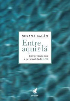 entre aqui e la (ebook)-susana balan-9786586061901
