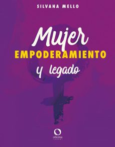 mujer, empoderamiento y legado (ebook)-silvana mello-9786586280401