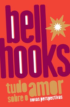 tudo sobre o amor (ebook)-bell hooks-9786587235301