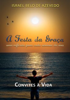 a festa da graça (ebook)-israel belo de azevedo-9786589202301