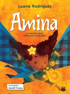 amina, a menina que soprava verdades (ebook)-luana rodrigues-9786589518501