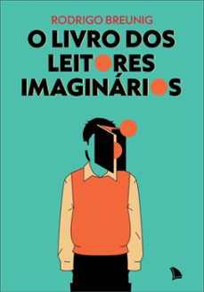 o livro dos leitores imaginarios (ebook)-rodrigo breunig-9786589741701