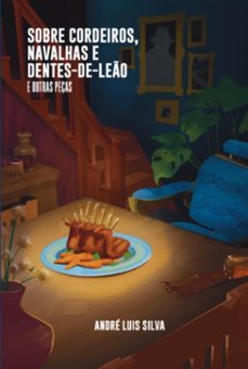 sobre cordeiros, navalhas e dentes-de-leo (ebook)-luis silva andré-9786598048501