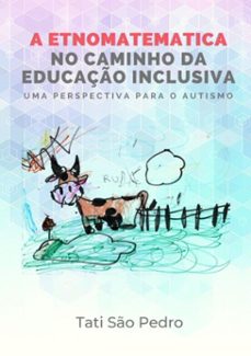 a etnomatematica no caminho da educaço inclusiva (ebook)-tati são pedro-9786599176401