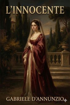 l'innocente (ebook)-gabriele d annunzio-9786726024001