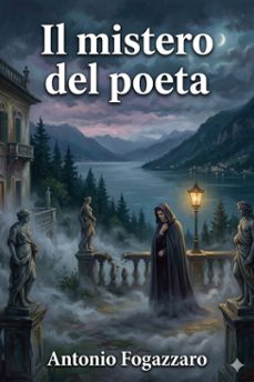 il mistero del poeta (ebook)-antonio fogazzaro-9786726572601