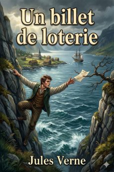 un billet de loterie / (le numero 9672) (ebook)-jules verne-9786726577101