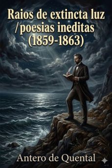 raios de extincta luz / poesias ineditas (1859-1863) (ebook)-antero de quental-9786726580101
