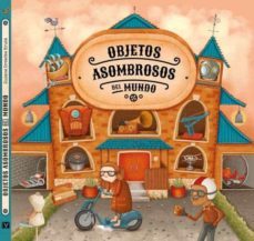 objetos asombrosos del mundo-stepanka sekaninova-9788000066301