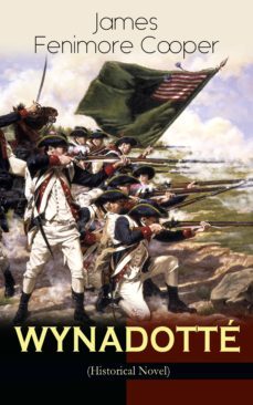 wynadotte (historical novel) (ebook)-james fenimore cooper-9788026866701