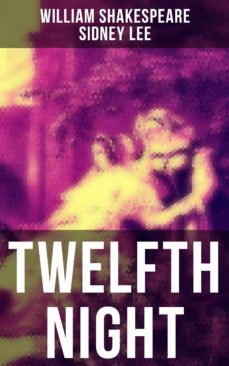 twelfth night (ebook)-william; lee,sidney shakespeare-9788027236701