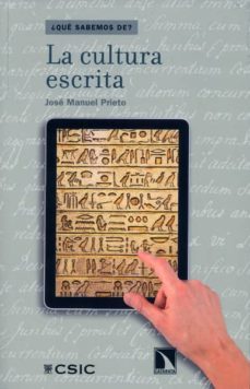 la cultura escrita-jose manuel prieto bernabe-9788400097301