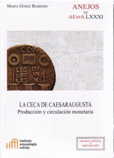 la ceca de caesaraugusta-marta gomez barreiro-9788400103101