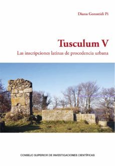 tusculum v. las inscripciones latinas de procedencia urbana-9788400105501