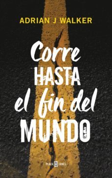 corre hasta el fin del mundo (ebook)-adrian j. walker-9788401018701
