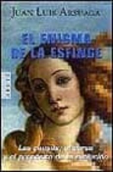 el enigma de la esfinge: la causa, el curso y el proceso de la ev olucion-9788401341601