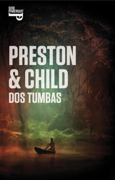 dos tumbas (inspector pendergast 12 / trilogia helen 3)-douglas preston-lincoln child-9788401353901