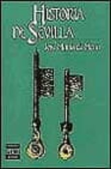 historia de sevilla-jose maria de mena-9788401372001