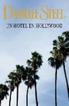 un hotel en hollywood-danielle steel-9788401382901