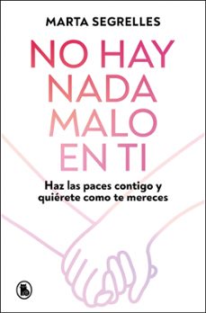 no hay nada malo en ti-marta segrelles-9788402430601