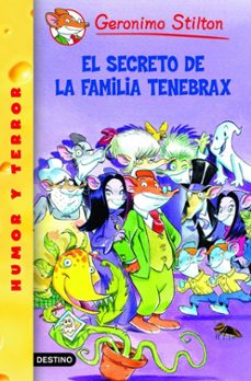 gs 18 :el secreto de la familia tenebrax-geronimo stilton-9788408059301