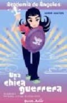 academia de angeles: una chica guerrera-9788408063001