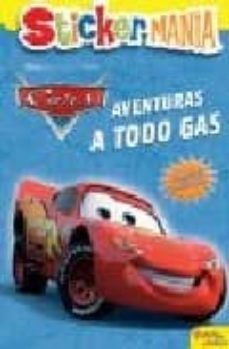 cars: aventuras a todo gas (stickermania)-9788408065401