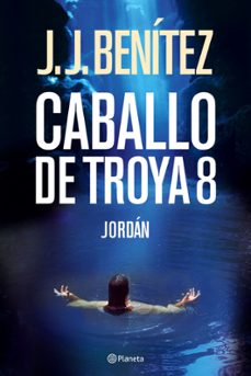 jordan (caballo de troya 8)-j.j. benitez-9788408068501