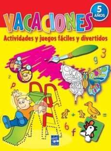 vacaciones 5 años: actividades y juegos faciles y divertidos-9788408079101