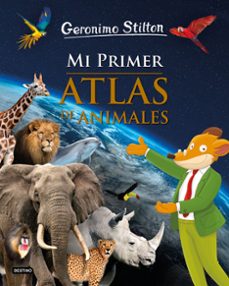 mi primer atlas de animales  (geronimo stilton)-9788408208501