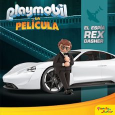 playmobil. la pelicula. el espia rex dasher-9788408213901