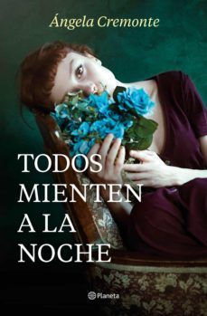 todos mienten a la noche (ebook)-angela cremonte-9788408239901