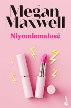 niyomismalose-megan maxwell-9788408243601