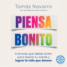 piensa bonito (audiolibro)-tomas navarro-9788408250401
