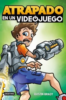 atrapado en un videojuego 1 (ebook)-dustin brady-9788408252801