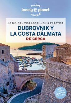 dubrovnik y la costa dalmata de cerca 2023 (lonely planet) (2ª ed .)-9788408266501