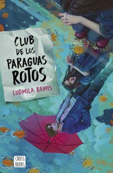 el club de los paraguas rotos-ludmila ramis-9788408276401