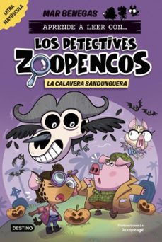 aprende a leer con... los detectives zoopencos 8. la calavera sandunguera (ebook)-mar benegas-9788408306801