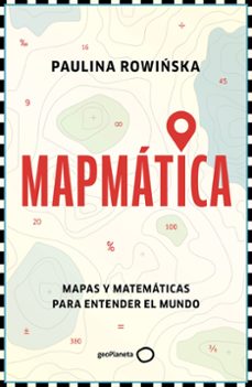 mapmatica-paulina rowinska-9788408311201