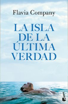 la isla de la ultima verdad-flavia company-9788408318101