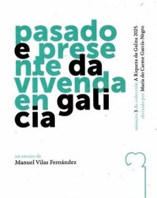 pasado e presente da vivenda en galicia-manuel vilas fernandez-9788409706501