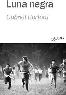 luna negra-gabriel bertotti-9788410002401