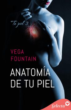 anatomia de tu piel (tu piel 3) (ebook)-vega fountain-9788410012301