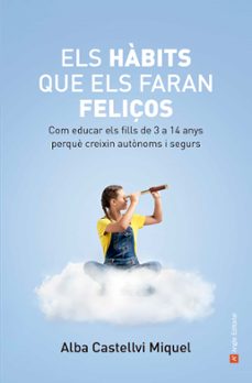 els habits que els faran feliços (ebook)-alba castellvi-9788410112001