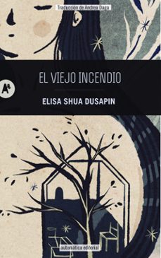 el viejo incendio (ebook)-9788410141056