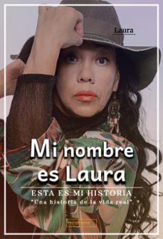 mi nombre es laura. esta es mi historia-9788410222601